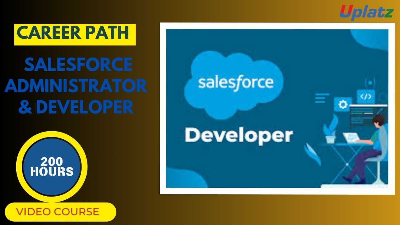 Career Path - Salesforce Administrator & Developer