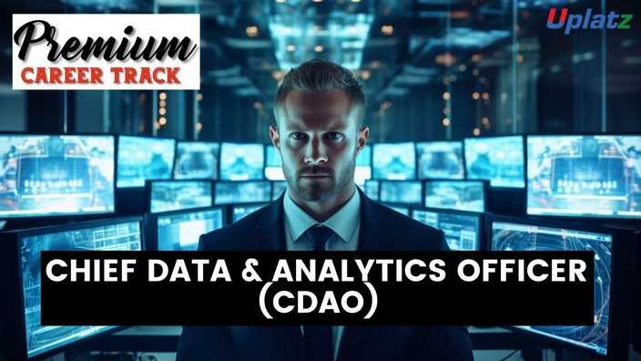 Premium Career Track - Chief Data and Analytics Officer (CDAO)