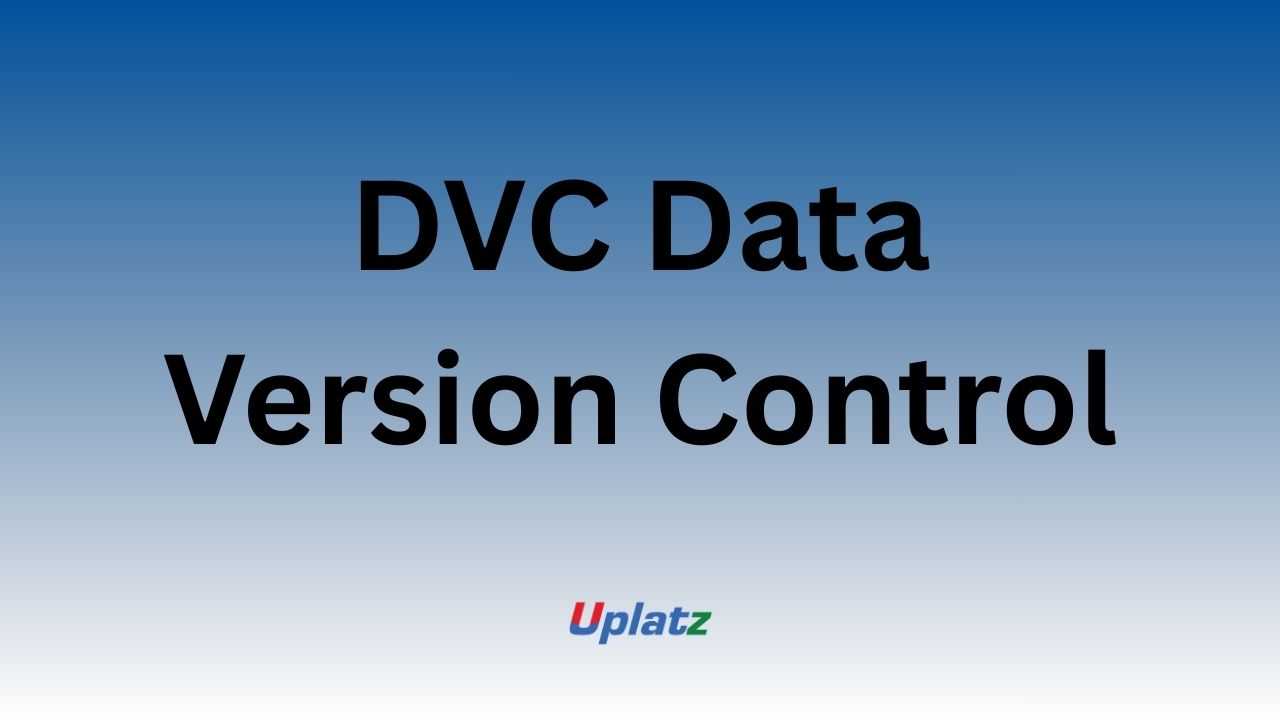DVC Data Version Control