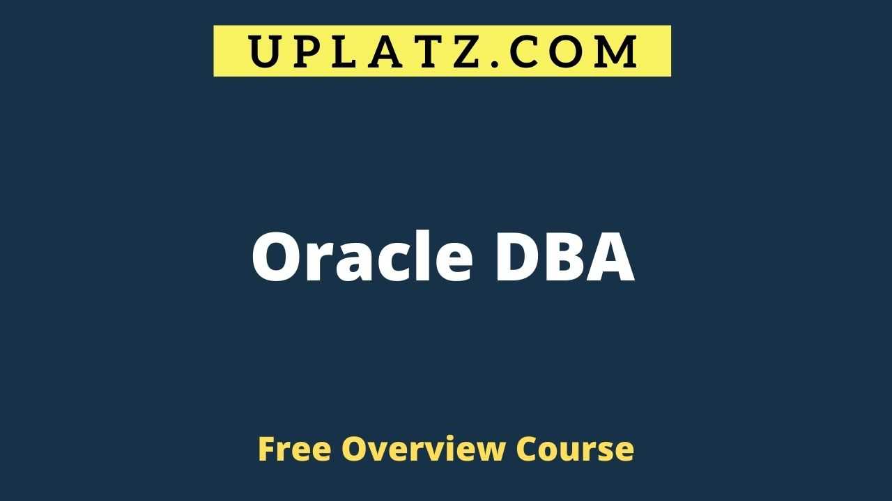 Overview Course - Oracle DBA
