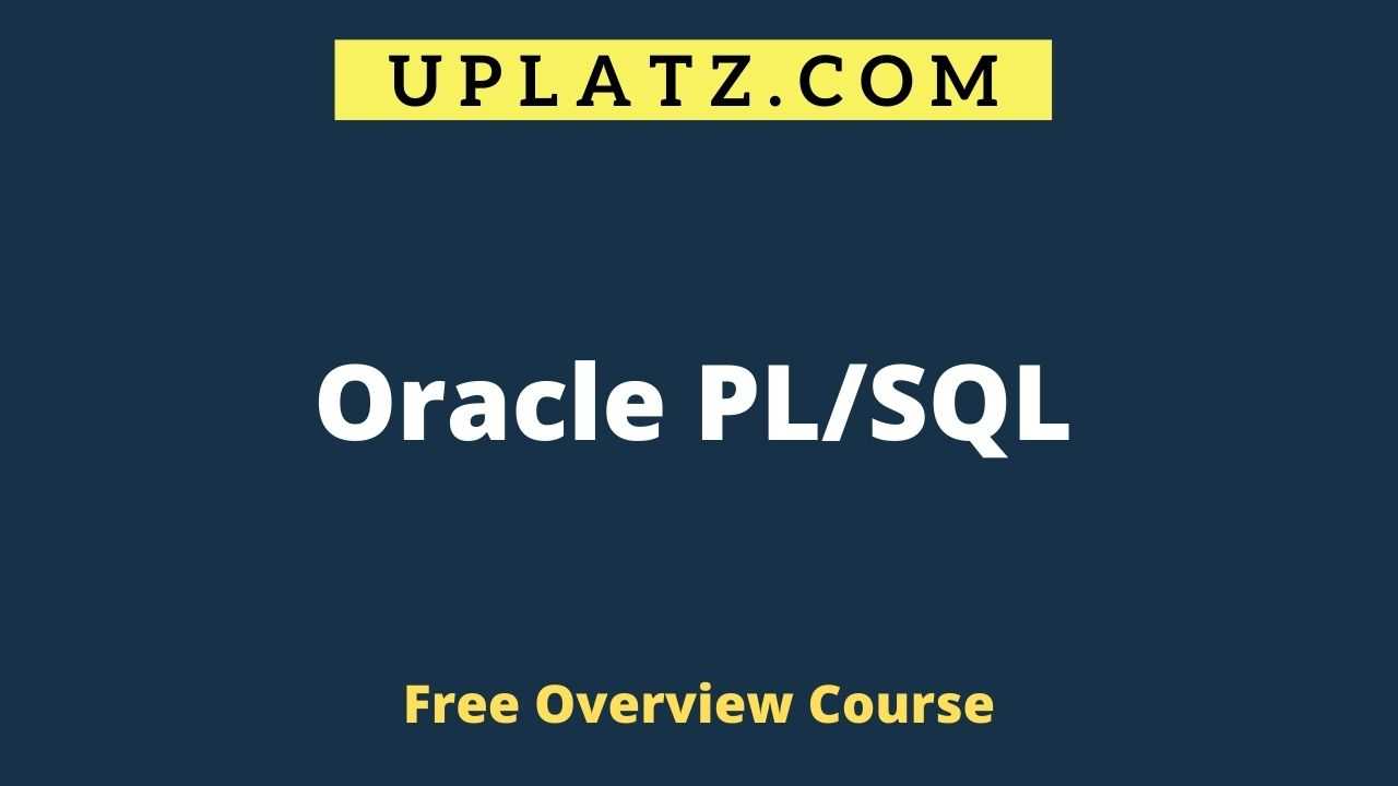 Overview Course - Oracle PL/SQL