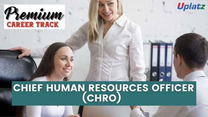 Premium Career Track - Chief Human Resources Officer (CHRO)