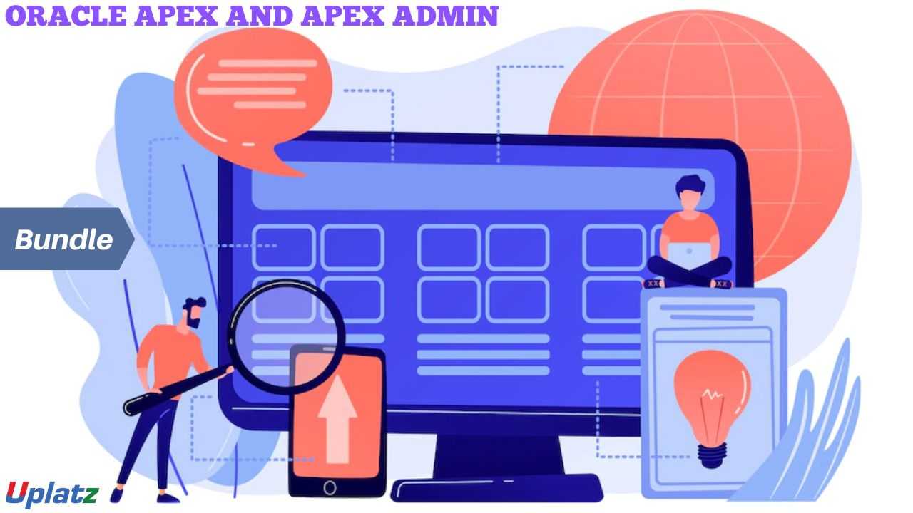 Bundle Course - Oracle APEX and APEX Admin