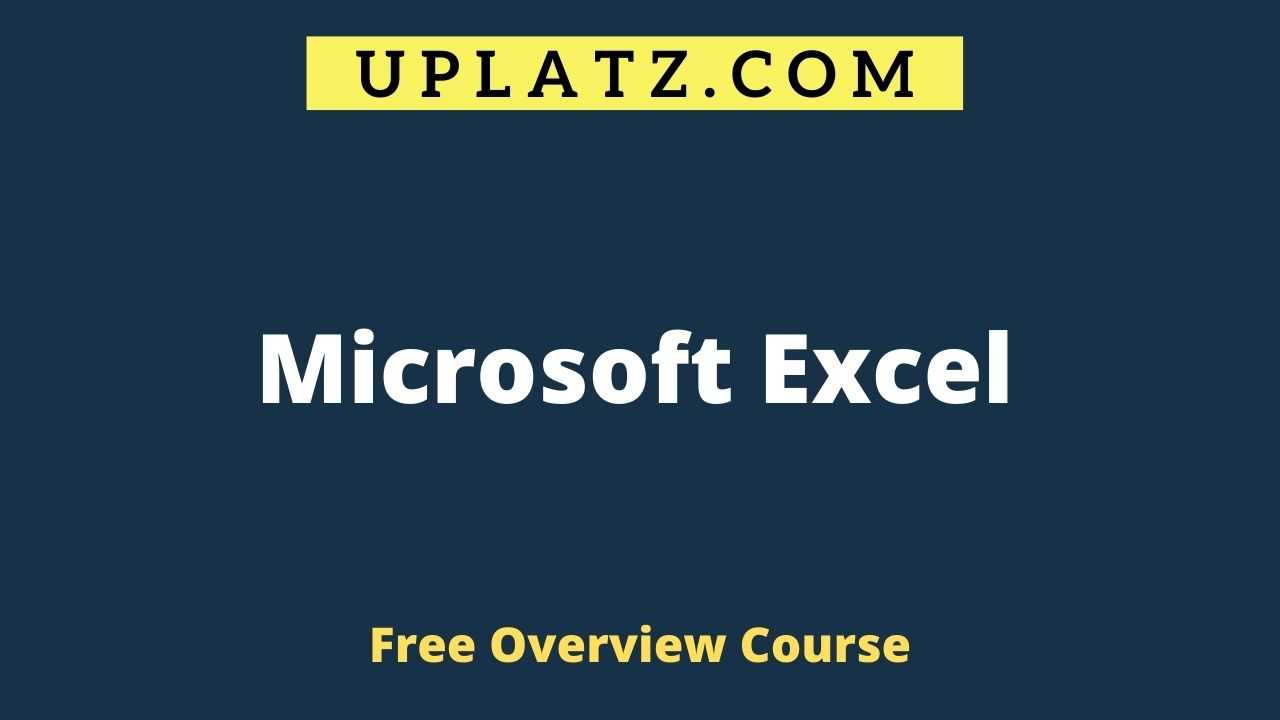 Overview Course - Microsoft Excel