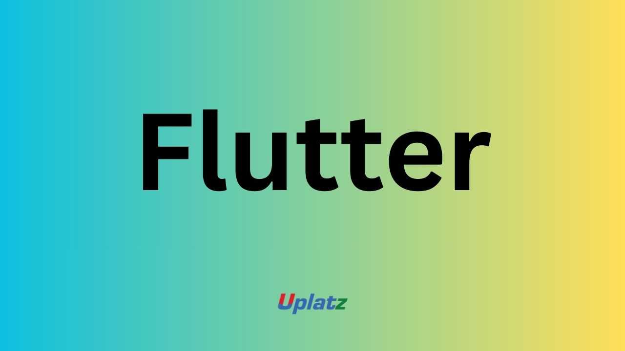 Flutter